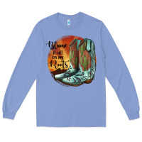 Colony Blue Blame It All On My Roots Long Sleeve Tee - JahusDesignShop