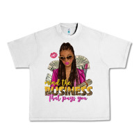 Mind The Business That Pays You Afro Woman Urban Heavy Tee | Teevron