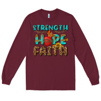 Burgundy Strength Hope Faith Long Sleeve Tee - BundleAndBundleShop