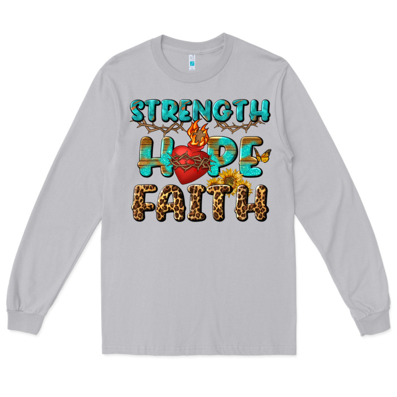 Strength Hope Faith Long Sleeve Tee by BundleAndBundleShop | Teevron