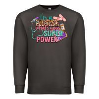 Smoke i'm a nurse what's your superpower Premium Sweatshirt - CowGirlArtShop