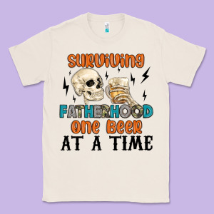 Surviving Fatherhood One Beer At A Time Classic Tee Designed By Maliassmallbusiness