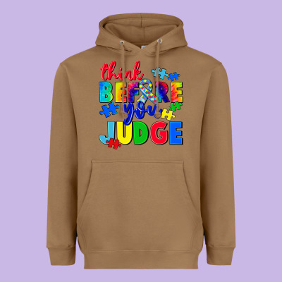 Think Before You Judge Heavyweight Hoodie Designed By Cowgirlartshop