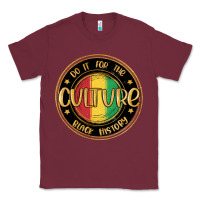Burgundy do it for the culture black history Classic Tee - MaliasSmallBusiness