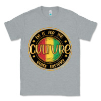 Heather Grey do it for the culture black history Classic Tee - MaliasSmallBusiness