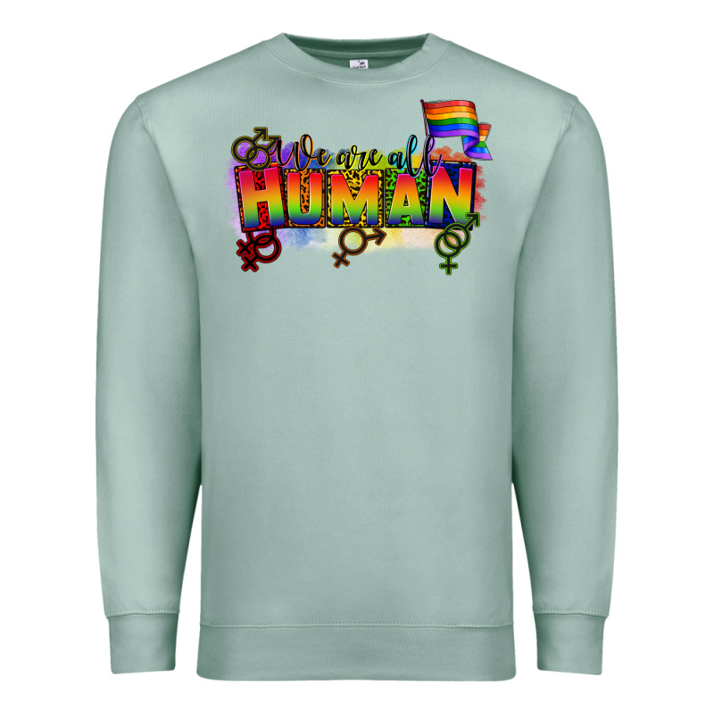 We Are All Human Premium Sweatshirt by CowGirlArtShop | Teevron