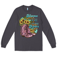 Smoke Blame It All On My Roots Long Sleeve Tee - JahusDesignShop