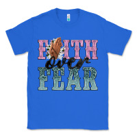 True Royal faith over fear Classic Tee - NancyCooperArtShop