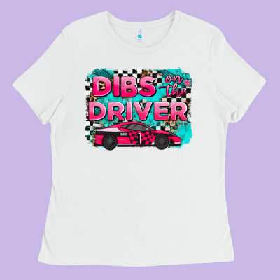 Dibs On The Driver Background Ladies Tee Designed By Adodesignshop