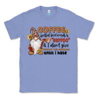 Colony Blue coffee spelled backwards is eeffoc & i don't give Classic Tee - MaliasSmallBusiness