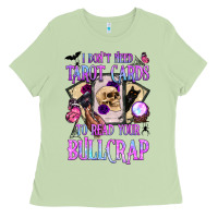 Matcha i don't need tarot cards to read your bullcrap Ladies Tee - BundleAndBundleShop