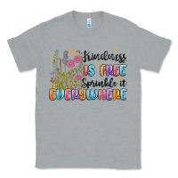 Heather Grey kindness is free sprinkle it everywhere Classic Tee - MaliasSmallBusiness