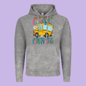 You Don't Have To Be Crazy To Drive With Us We Can Vintage Hoodie Designed By Maliassmallbusiness