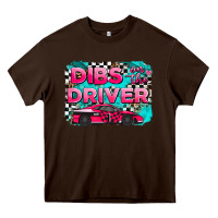 Chocolate Brown dibs on the driver background Heavy Core Tee - AdoDesignShop