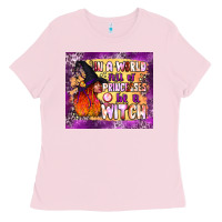 Bubblegum Pink in a world full of princesses be a witch tumbler Ladies Tee - BundleAndBundleShop