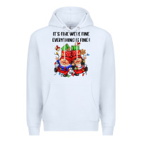 White its fine were fine everything is fine Premium Hoodie - CowGirlArtShop