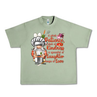 Oil Green patience a dash of kindness Urban Heavy Tee - NancyCooperArtShop