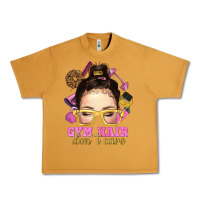 Peanut Butter messy bun gym hair dont care Urban Heavy Tee - NancyCooperArtShop