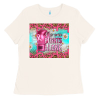 Bone Breast cancer  no one fıghts alone tumbler Ladies Tee - Artiststas