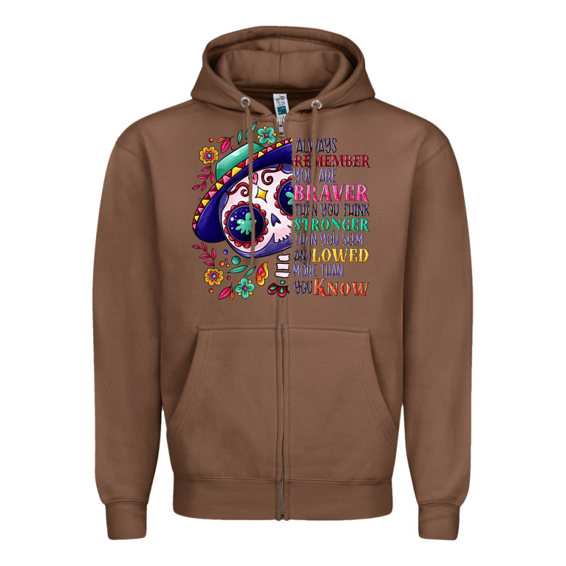 You Are Braver Than You Think Sugar Skull Zipper Hoodie by NancyCooperArtShop | Teevron