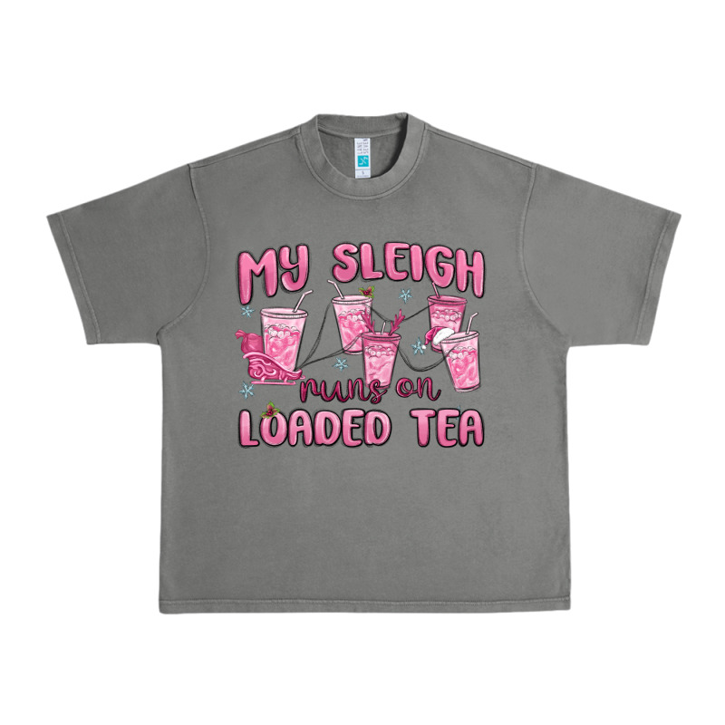 My Sleigh Runs On Loaded Tea Urban Heavy Tee by MaliasSmallBusiness | Teevron