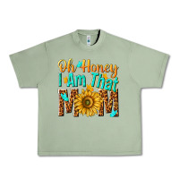 Oil Green oh honey i am that mom Urban Heavy Tee - NancyCooperArtShop