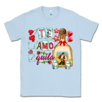 Dusty Blue te amo te quila Classic Tee - NancyCooperArtShop