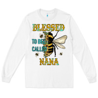 White Blessed To Bee Nana Long Sleeve Tee - JahusDesignShop