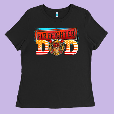 Firefighter Dad Ladies Tee Designed By Adodesignshop