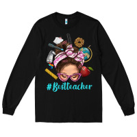 Black Best Teacher Messy Bun Bbs Long Sleeve Tee - BundleAndBundleShop
