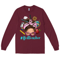 Burgundy Best Teacher Messy Bun Bbs Long Sleeve Tee - BundleAndBundleShop