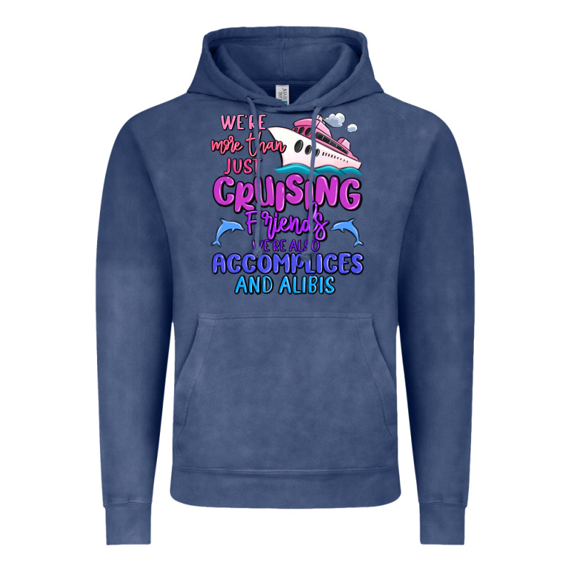 We're More Than Just Cruising Friends Vintage Hoodie by MaliasSmallBusiness | Teevron