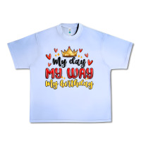 Grape Ice my day my way my birthday Urban Heavy Tee - MaliasSmallBusiness