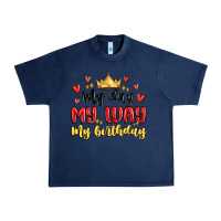 Navy my day my way my birthday Urban Heavy Tee - MaliasSmallBusiness