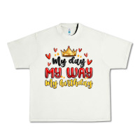 Pistachio my day my way my birthday Urban Heavy Tee - MaliasSmallBusiness