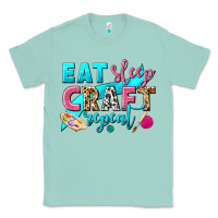 Seafoam eat sleep craft repeat Classic Tee - NancyCooperArtShop
