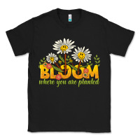 Black bloom where you are planted Classic Tee - NancyCooperArtShop