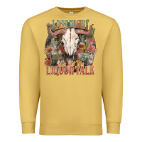Antique Gold Last night we let the liquor talk Premium Sweatshirt - HowdyJamesFarm