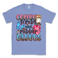 Colony Blue coffee scrubs and rubber gloves Classic Tee - NancyCooperArtShop