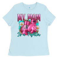 Baby Blue Breast Cancer My Mom Is A Fighter Ladies Tee - Artiststas