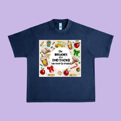 The Influence Of A Good Teacher Can Never Be Erase Urban Heavy Tee Designed By Maliassmallbusiness