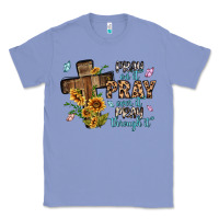 Colony Blue pray on it pray over it pray through it Classic Tee - MaliasSmallBusiness