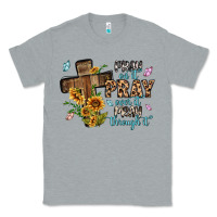 Heather Grey pray on it pray over it pray through it Classic Tee - MaliasSmallBusiness