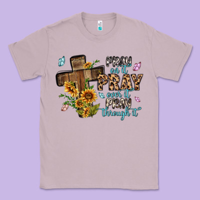 Pray On It Pray Over It Pray Through It Classic Tee Designed By Maliassmallbusiness