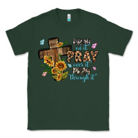 Sports Green pray on it pray over it pray through it Classic Tee - MaliasSmallBusiness