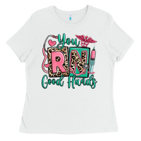 White you rn good hands registered nurse Ladies Tee - RanaPortraitStore