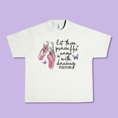 Let Them Praise His Name With Dancing Urban Heavy Tee Designed By Maliassmallbusiness