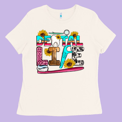 Dental Life Ladies Tee Designed By Artiststas