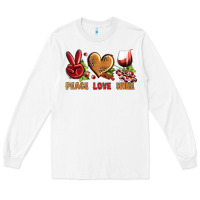 White Peace Love Wine Long Sleeve Tee - BundleAndBundleShop