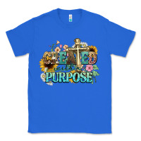 True Royal created with a purpose Classic Tee - NancyCooperArtShop